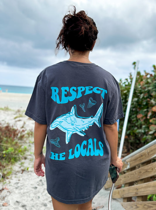 Respect The Locals Tee