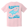 Respect The Locals Tee