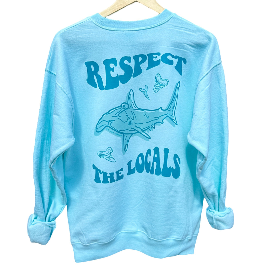 Tye Dye Respect The Locals Sweatshirt